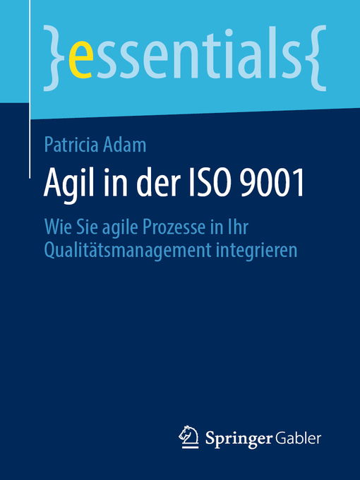 Title details for Agil in der ISO 9001 by Patricia A. Adam - Available